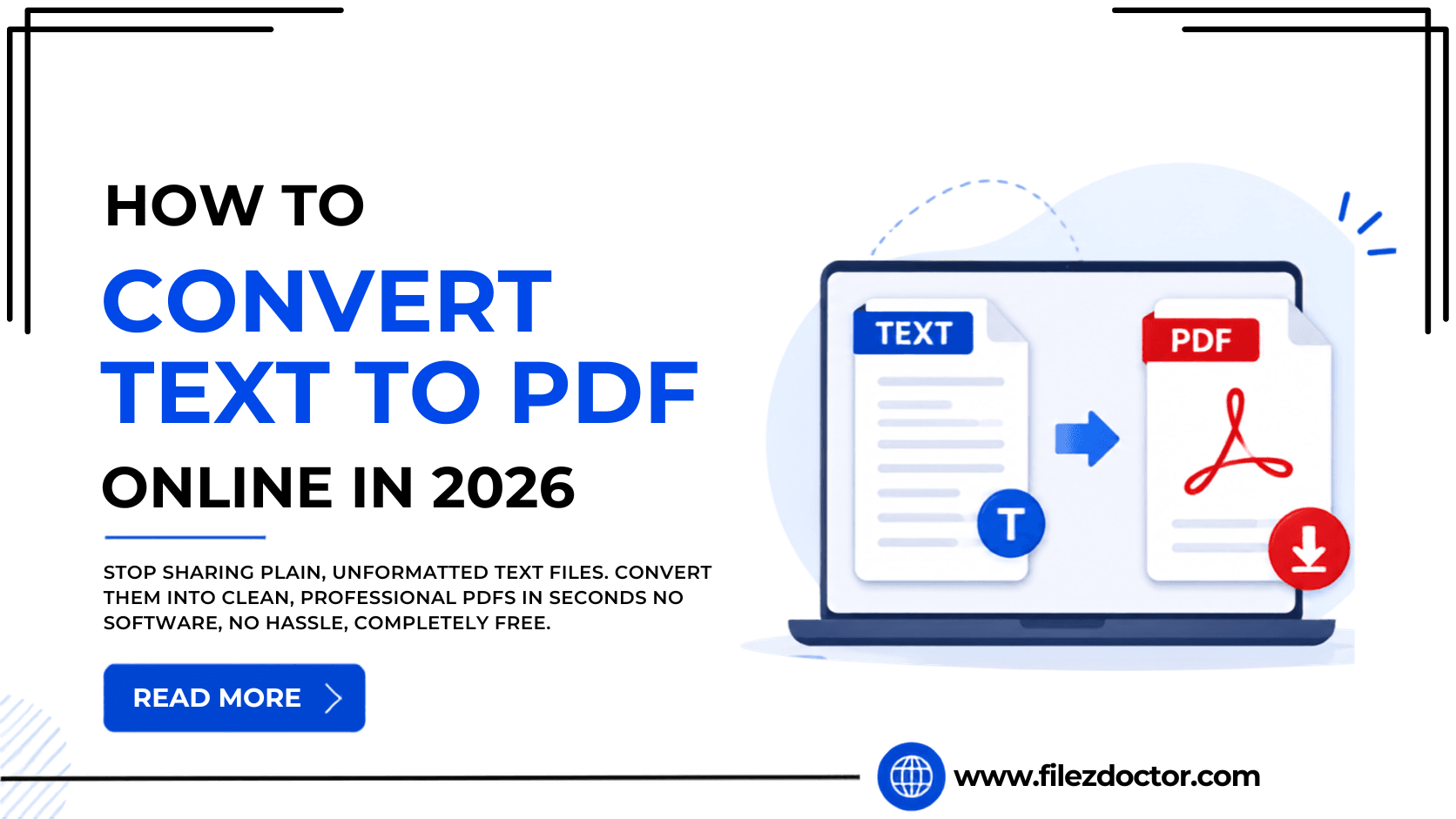 How to Convert Text to PDF Online in 2026  Turn Plain Text Into Professional Documents Instantly